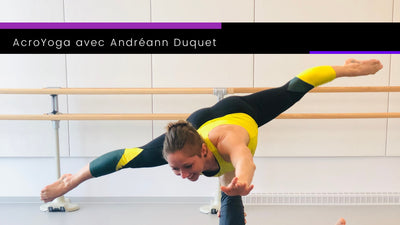 Série La Fibre Sportive ⎮Acroyoga avec Andréann Duquet